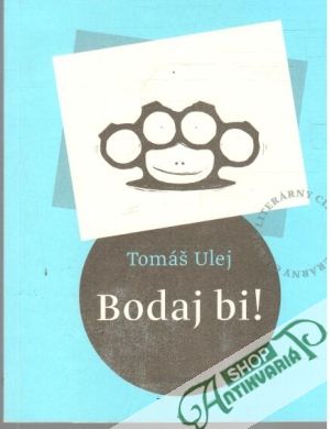 Bodaj bi! - Ulej Tomáš