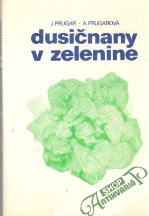 Dusičnany v zelenine - Prugar Jaroslav, Prugarová Anna