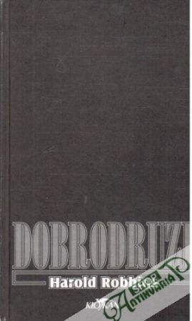 Dobrodruzi - Robbins Harold
