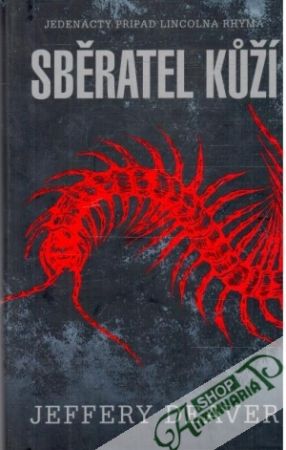 Sběratel kuží - Deaver Jeffery