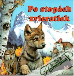 Po stopách zvieratiek - Činovská Marta