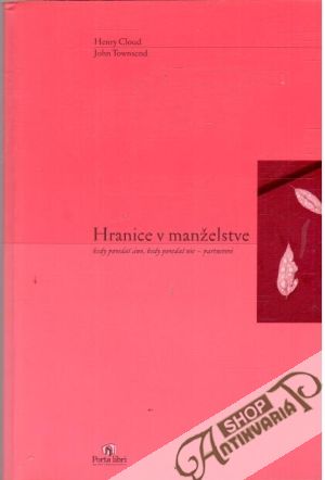 Hranice v manželstve - Cloud Henry, Townsend John