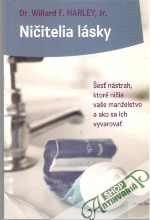 Ničitelia lásky - Harley Willard F.
