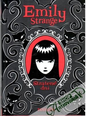 Emily Strange - stratené dni - Reger Rob, Grunerová Jessica