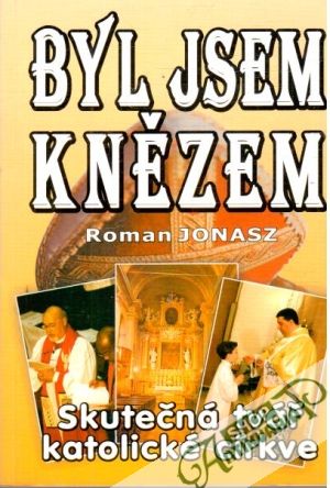 Byl jsem knězem - Jonasz Roman