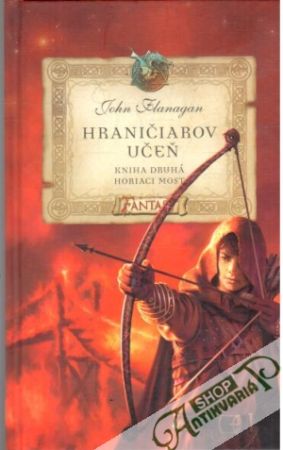 Hraničiarov učeň - kniha druhá - horiaci most - Flanagan John