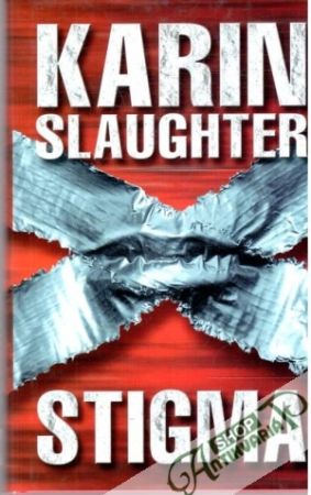 Stigma - Slaughter Karin