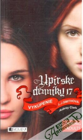 Upírske denníky 17. - Vykúpenie - Smithová L.J.