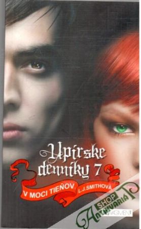 Upírske denníky 7. - v moci tieňov - Smithová L.J.