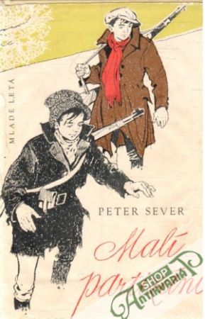 Malí partizáni - Sever Peter