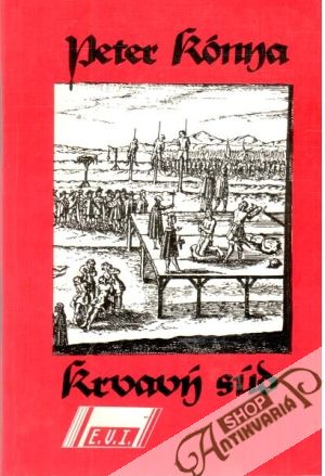 Krvavý súd - Kónya Peter