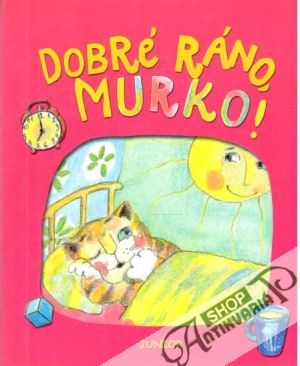 Dobré ráno, Murko! - Dittelová, Hilbertová