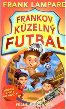 Frankov kúzelný futbal - Frankie a kovboji - Lampard Frank