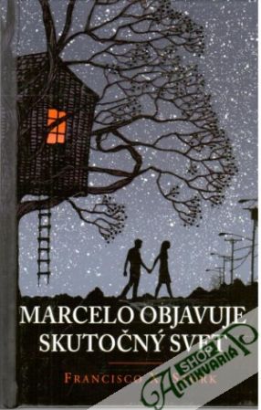 Marcelo objavuje skutočný svet - Stork Francisco X.