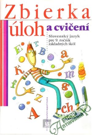 Zbierka úloh a cvičení - slovenský jazyk 9. ročník ZŠ - Kolektív autorov