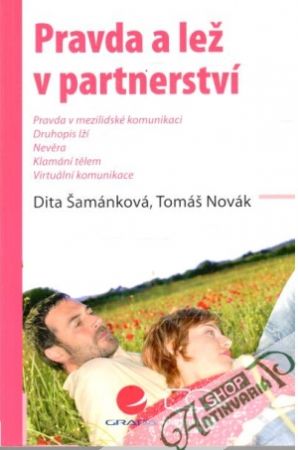 Pravda a lež v partnerství - Šamánková, Novák