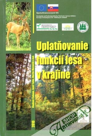 Uplatňovanie funkcií lesa v krajine - Čaboun, Tutka, Moravčík a kol.