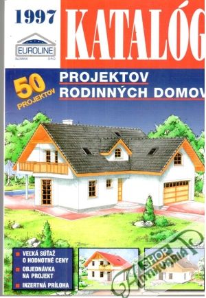 Katalóg projektov rodinných domov 1997 - Kolektív autorov