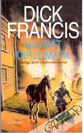 Návrat diplomata - Francis Dick