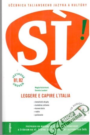 Leggere e capire l´italia - Kučerková Magda, Laudani Daniela