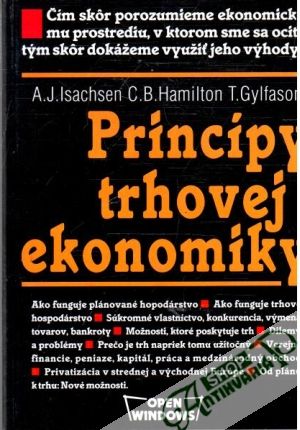 Princípy trhovej ekonomiky - Isachsen, Hamilton, Gylfason