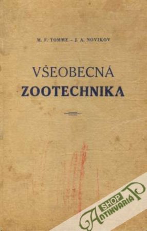 Všeobecná zootechnika - Tomme / Novikov