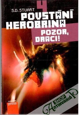 Povstání Herobrina 4. - Pozor, draci! - Stuart S. D.