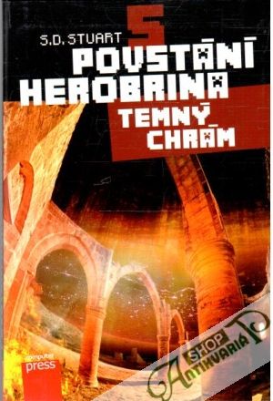 Povstání Herobrina 5. - Temný chrám - Stuart S. D.