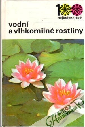 Vodní a vlhkomilné rostliny - Vaněk, Stodola