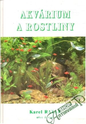 Akvárium a rostliny - Rataj Karel