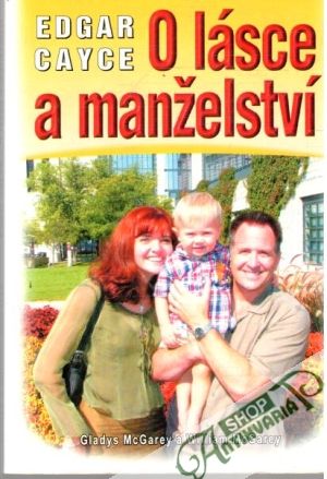 O lásce a manželství - Cayce Edgar