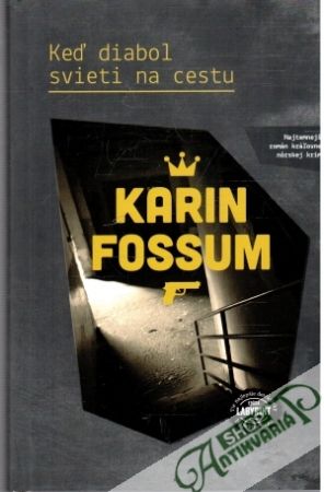 Keď diabol svieti na cestu - Fossum Karin
