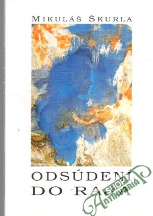 Odsúdení do raja - Škurla Mikuláš