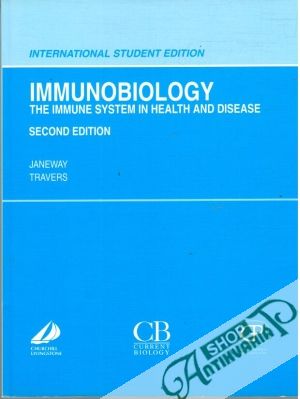 Immunobiology - the immune system in health and disease - Kolektív autorov