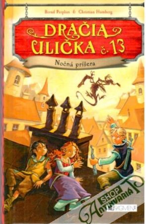 Dračia ulička č. 13 - Nočná príšera - Perplies Bernd, Humberg Christian