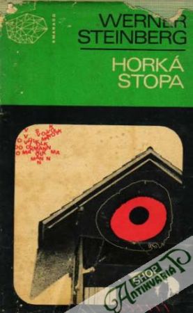 Horká stopa - Steinberg Werner