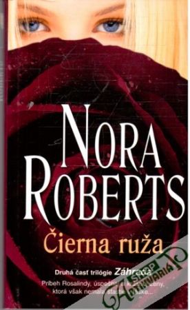 Čierna ruža - Roberts Nora