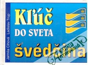 Kľúč do sveta - švédčina - Cihová Jarmila, Trup Ladislav