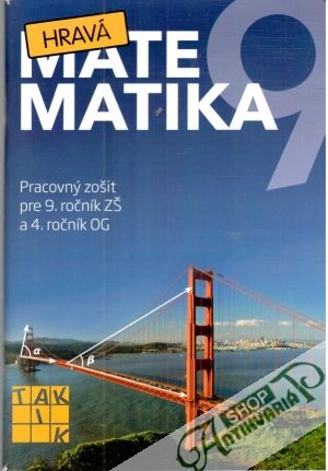 Hravá matematika - pracovný zošit pre 9. ročník ZŠ - Kolektív autorov