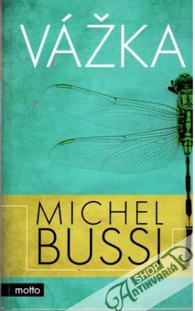 Vážka - Bussi Michel