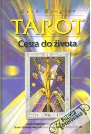 Tarot - Cesta do života - Ziegler Gerd