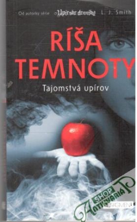 Ríša temnoty - tajomstvá upírov - Smithová L.J.