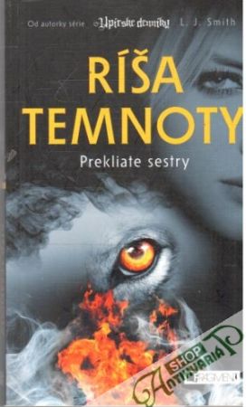 Ríša temnoty - prekliate sestry - Smithová L.J.