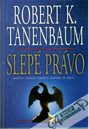 Slepé právo - Tanenbaum Robert K.