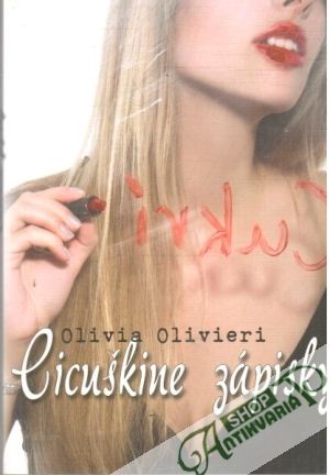 Cicuškine zápisky - Olivieri Olivia