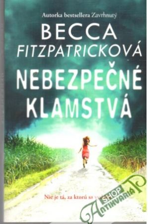 Nebezpečné klamstvá - Fitzpatricková Becca