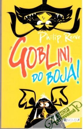 Goblini do boja! - Reeve Philip
