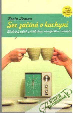 Sex začína v kuchyni - Leman Kevin