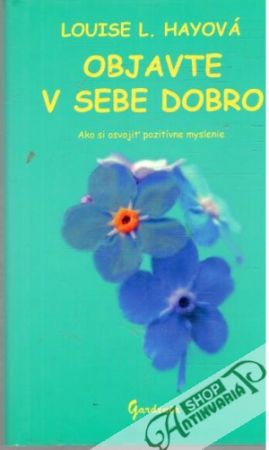 Objavte v sebe dobro - Hayová Louise L.
