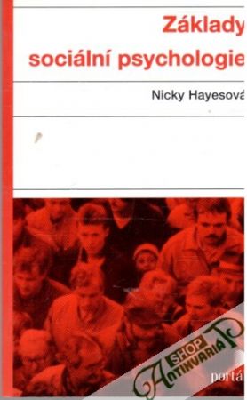 Základy sociální psychologie - Hayesová Nicky